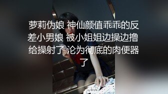 高价选妃曾经的高级寓所头牌高颜值女神 加钱无套啪啪