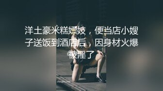 国产TS系列美妖夏娜口交直男躺下被操的很舒服 表情诱惑还想让小哥哥帮自己打飞机射出来