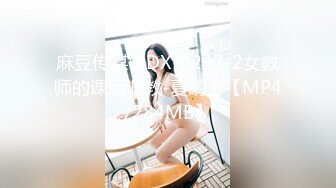 二月新流出商场女厕后拍❤️极品收藏❤️少妇百科全书拉黄浆透明内裤美女