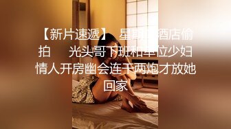 【新片速遞】可爱的俄罗斯学生妹还没结婚就把自己的小洞洞玩那么大了◕_◕【155MB/MP4/06:56】