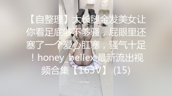 “逼要碎了不要了”女神范美女被大屌土豪虐操爽到呻吟浪叫 在用指插爽到喷潮后又插她菊花