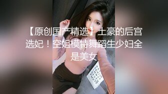 疯传推女郎模特艾栗栗与男友私拍视频流出无套抽插操到喷水