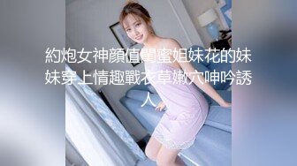 全露脸露出，熟女姐喜欢走后门-舒服-大一-丝袜