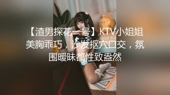 肉感甜美外围女  迫不及待骑在身上揉穴  扒掉内裤撩起裙子就要操