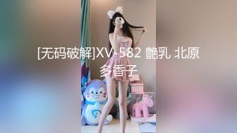 一个月20天都约妹子的小哥网约168CM高颜值美腿性感外围女模开档黑丝美女上位扭的火爆连搞2炮对白刺激