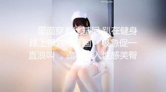 商场女厕拍到一个极品粉嫩的妹纸还是无毛小嫩鲍