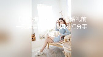 酒店约操大长腿高挑美女,战力持久骚逼被干爽