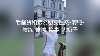 极品熟女美少妇内裤五颜六色的，网袜后入操逼，大肥屁股真爽，毒龙龟头蛋蛋和菊花