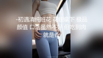 00后清纯女神级萌妹KTV赴约,碎花连衣裙少女感十足,KTV里边唱歌壹边拿啤酒瓶摩擦小茓